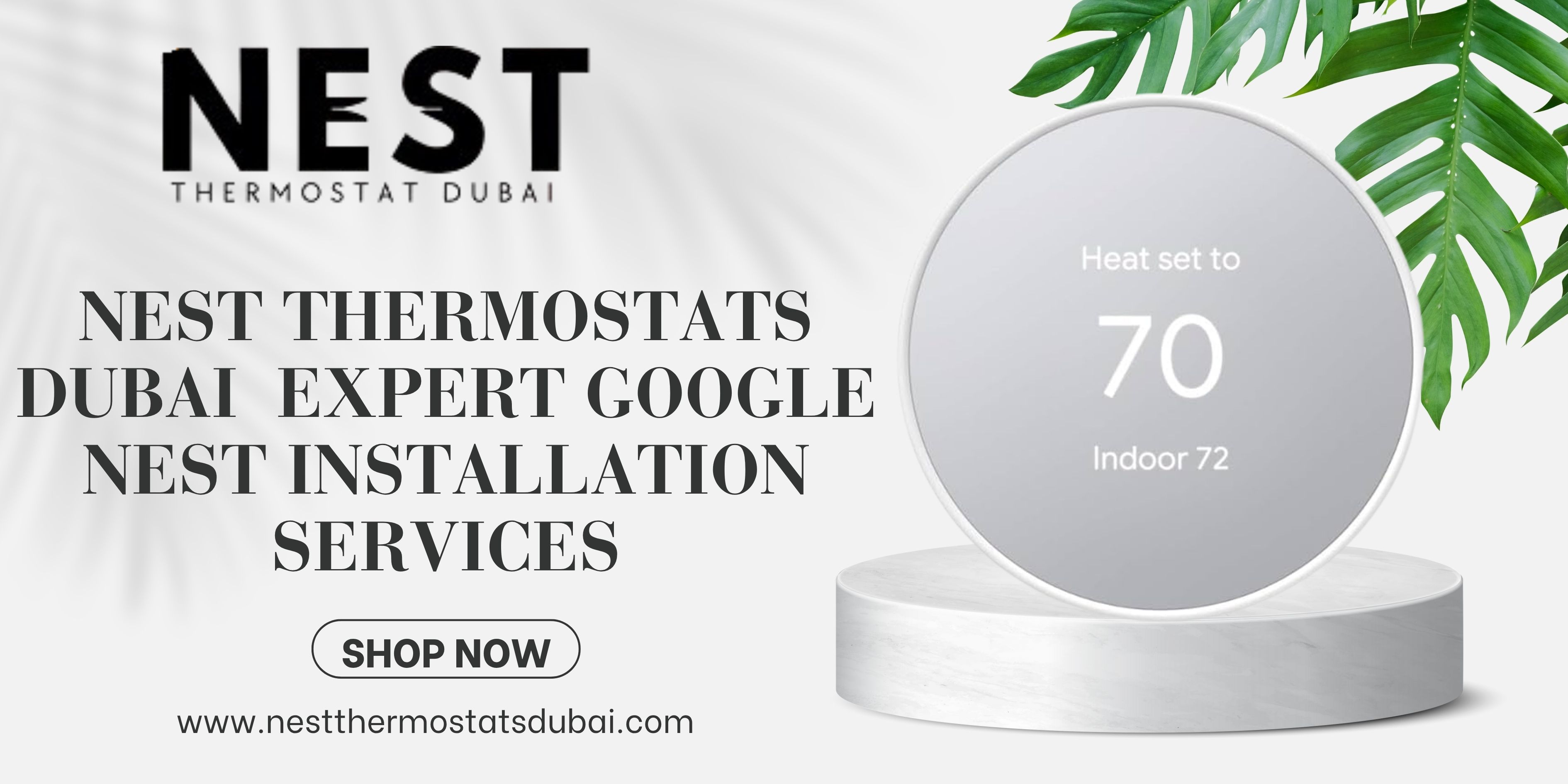 Nest Thermostats Dubai Expert Google Nest Installation Services